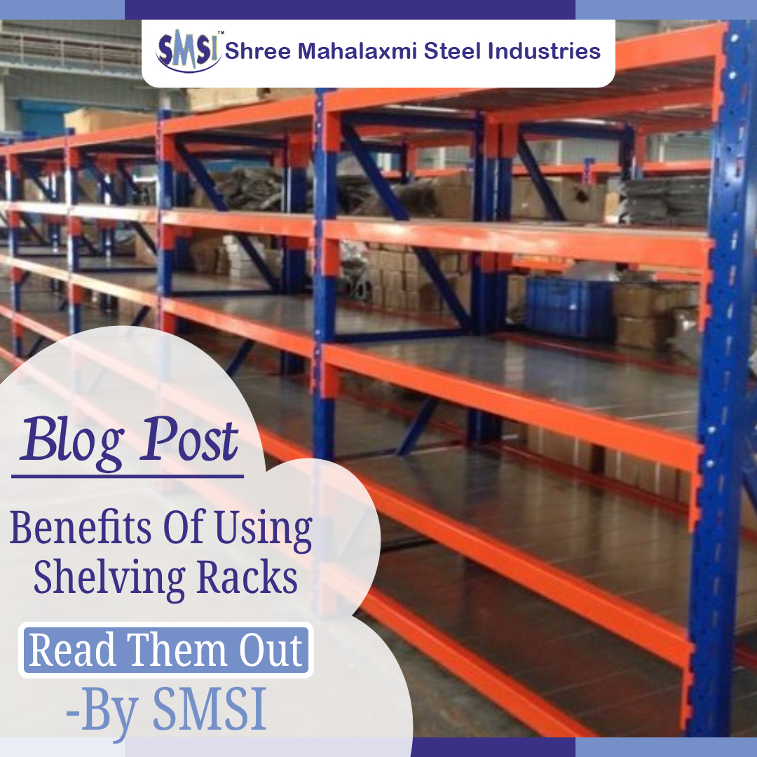 Benefits Of Using A Shelving Rack - Read Them Out